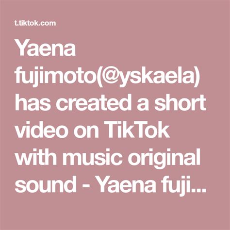 Yskaela Fujimoto (@yskaela)’s videos with original sound